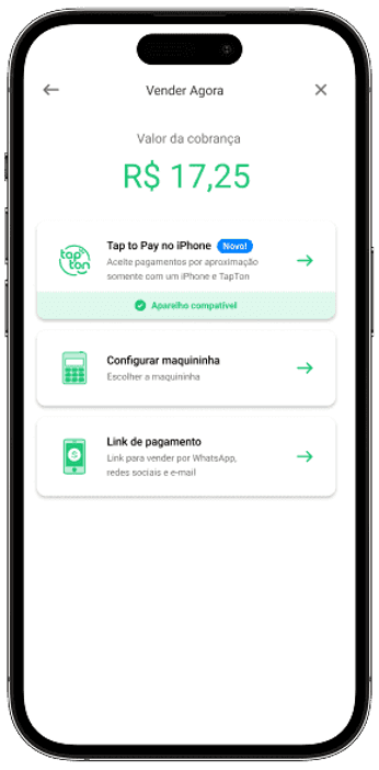 Passo 1: iPhone com aplicativo do Ton na tela “vender agora” com valor de cobrança de R$17,25. Com opção “Tap to Pay no iPhone”